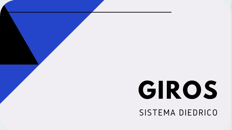 Giros en sistema diédrico